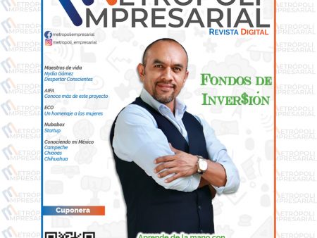 Edición 9, Abril 2022. Revista Digital Metrópoli Empresarial
